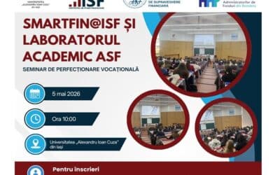 Educație financiară: Seminar ISF și ASF la Universitatea din Iași